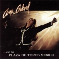 Ana Gabriel En La Plaza De Toros Mexico (2 CD) Формат: 2 Audio CD Дистрибьютор: Epic Лицензионные товары Характеристики аудионосителей 1998 г Сборник: Импортное издание инфо 11566q.